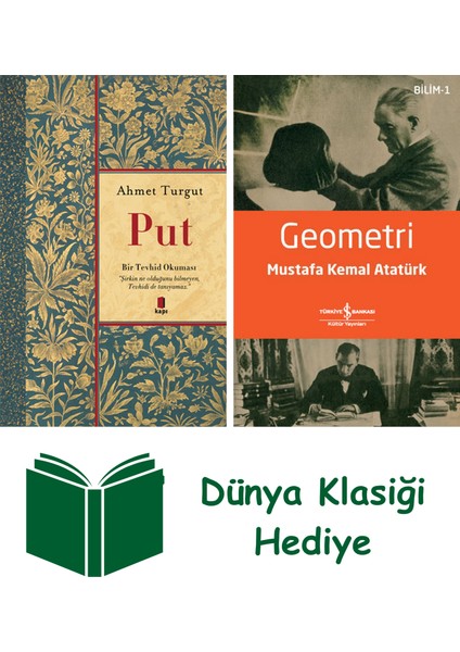 Put + Geometri + Dünya Klasiği Hediye
