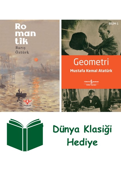 Romantik + Geometri + Dünya Klasiği Hediye