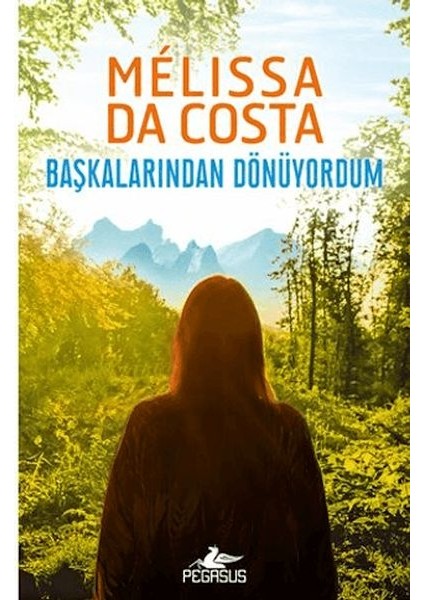 Başkalarından Dönüyordum