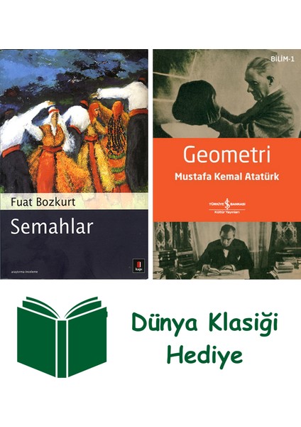 Semahlar + Geometri + Dünya Klasiği Hediye