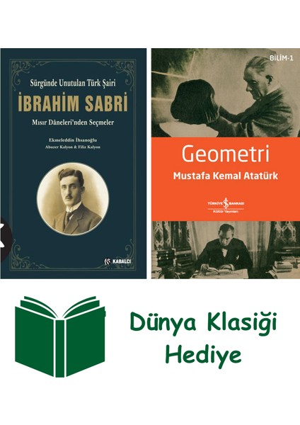Sürgünde Unutulan Türk Şairi Ibrahim Sabri + Geometri + Dünya Klasiği Hediye