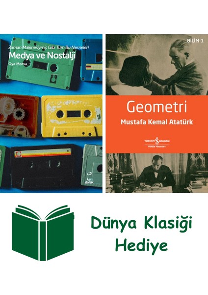Medya ve Nostalji + Geometri + Dünya Klasiği Hediye