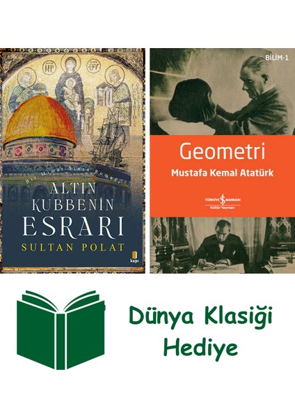 Altın Kubbenin Esrarı + Geometri + Dünya Klasiği Hediye