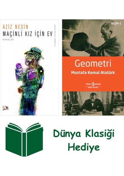Maçinli Kız Için Ev + Geometri + Dünya Klasiği Hediye