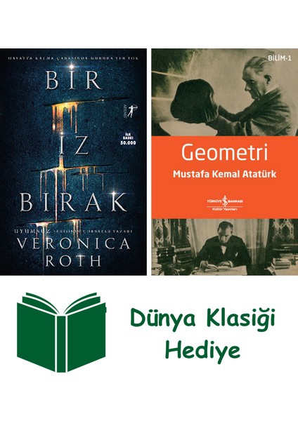 Bir Iz Bırak + Geometri + Dünya Klasiği Hediye