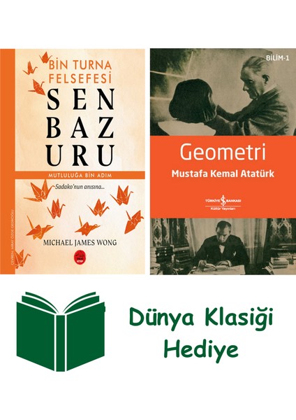 Senbazuru - Bin Turna Felsefesi + Geometri + Dünya Klasiği Hediye