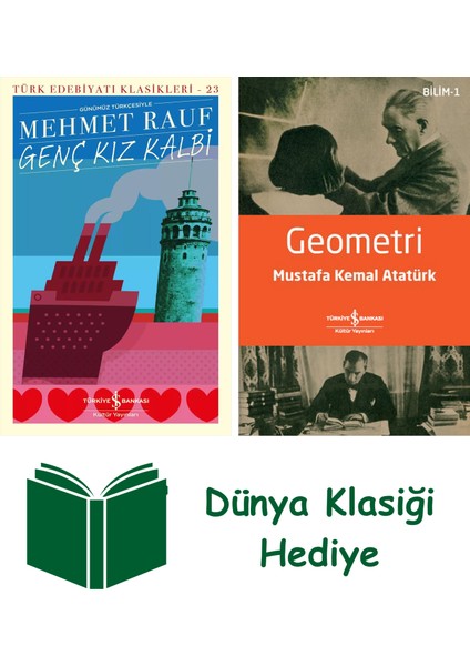 Genç Kız Kalbi + Geometri + Dünya Klasiği Hediye