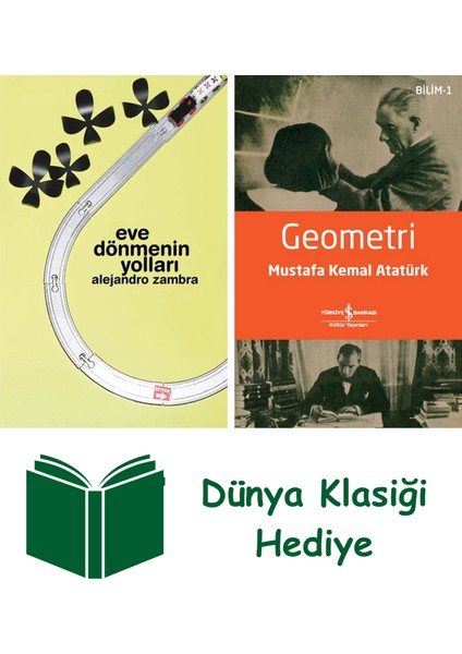 Eve Dönmenin Yolları + Geometri + Dünya Klasiği Hediye