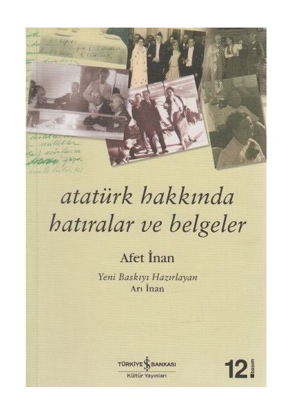 Atatürk Hakkında Hatıralar ve Belgeler