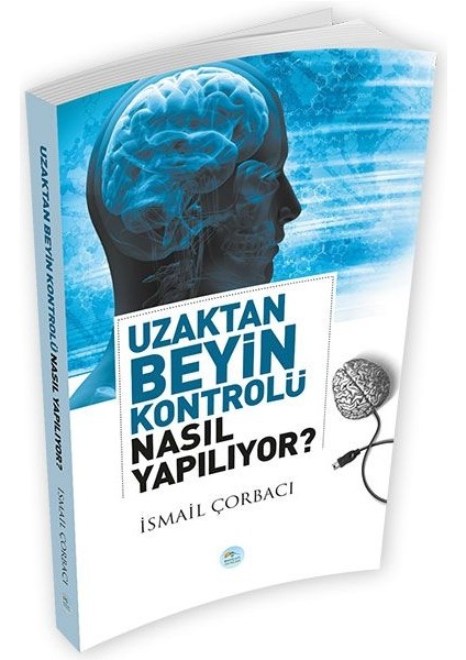 Uzaktan Beyin Kontrolü Nasıl Yapılıyor?