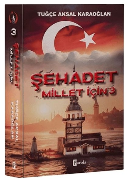 Şehadet Millet Için - 3