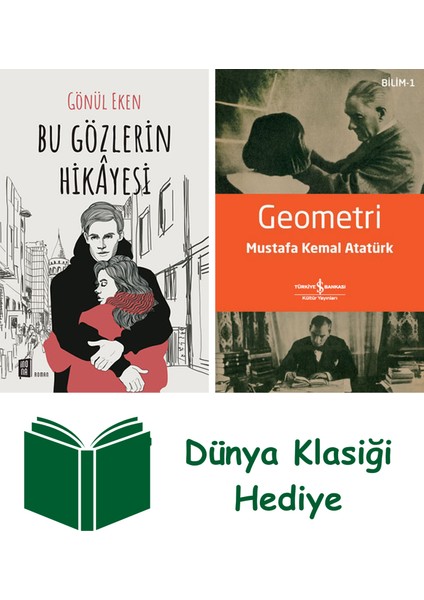 Bu Gözlerin Hikayesi + Geometri + Dünya Klasiği Hediye