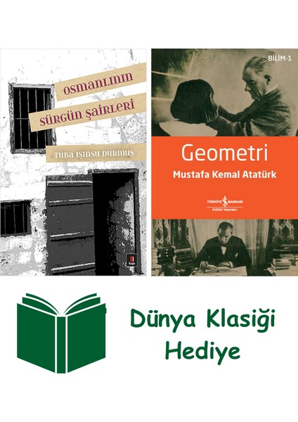 Osmanlının Sürgün Şairleri + Geometri + Dünya Klasiği Hediye
