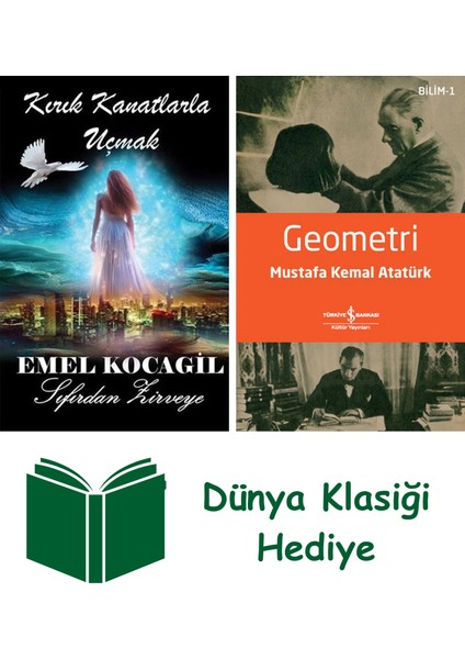 Kırık Kanatlarla Uçmak - Sıfırdan Zirveye + Geometri + Dünya Klasiği Hediye