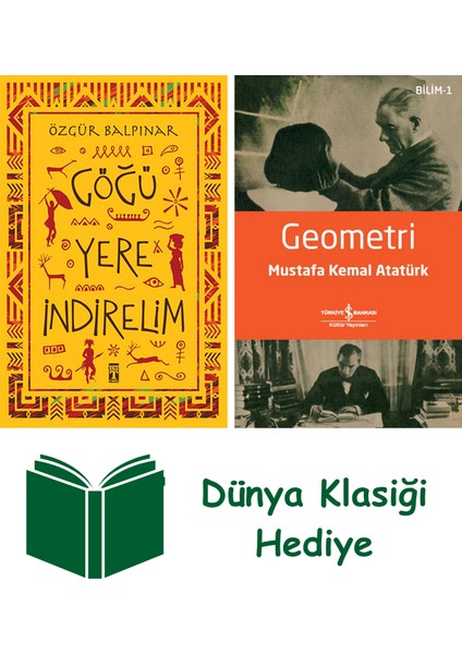 Göğü Yere Indirelim + Geometri + Dünya Klasiği Hediye