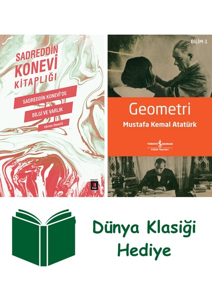 Sadreddin Konevi'de Bilgi ve Varlık + Geometri + Dünya Klasiği Hediye