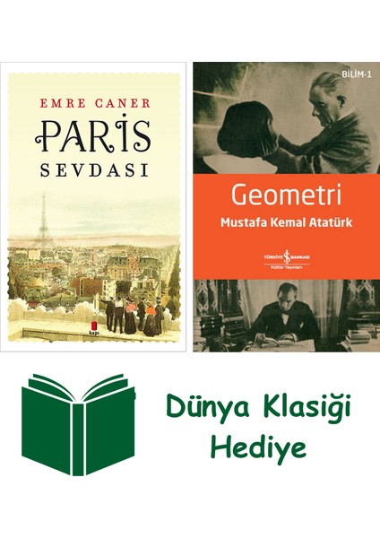 Paris Sevdası + Geometri + Dünya Klasiği Hediye