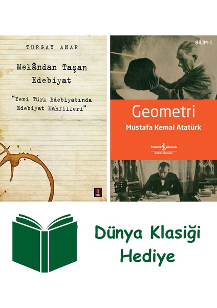 Mekândan Taşan Edebiyat + Geometri + Dünya Klasiği Hediye