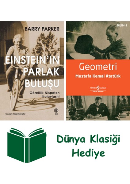 Einstein’ın Parlak Buluşu + Geometri + Dünya Klasiği Hediye