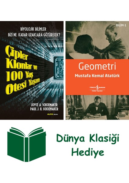 Çipler Klonlar ve 100 Yaş Ötesi Yaşam + Geometri + Dünya Klasiği Hediye