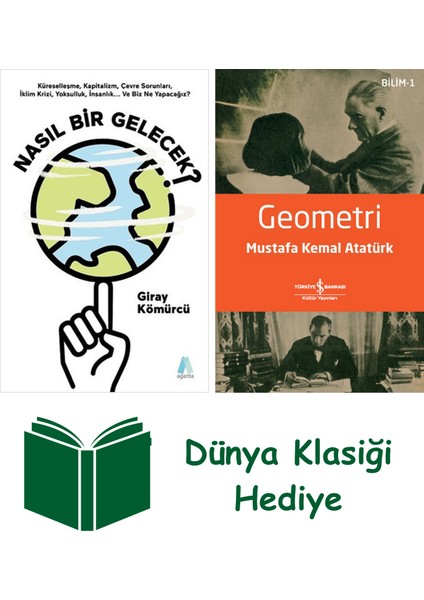 Nasıl Bir Gelecek? + Geometri + Dünya Klasiği Hediye