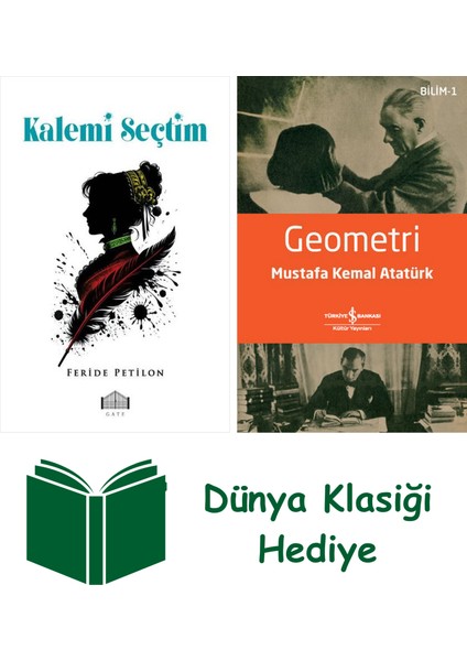 Kalemi Seçtim + Geometri + Dünya Klasiği Hediye