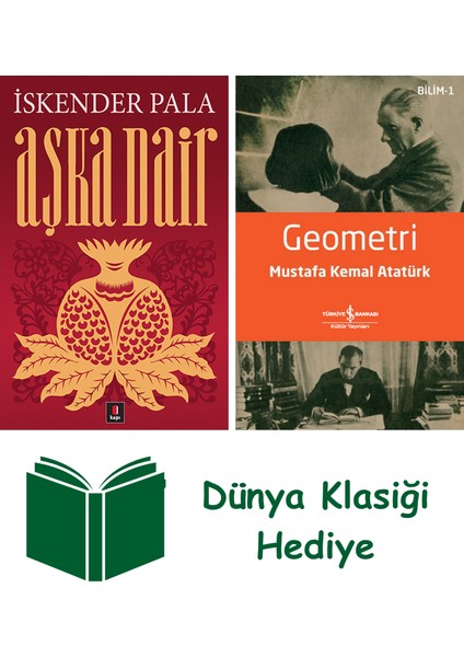 Aşka Dair + Geometri + Dünya Klasiği Hediye