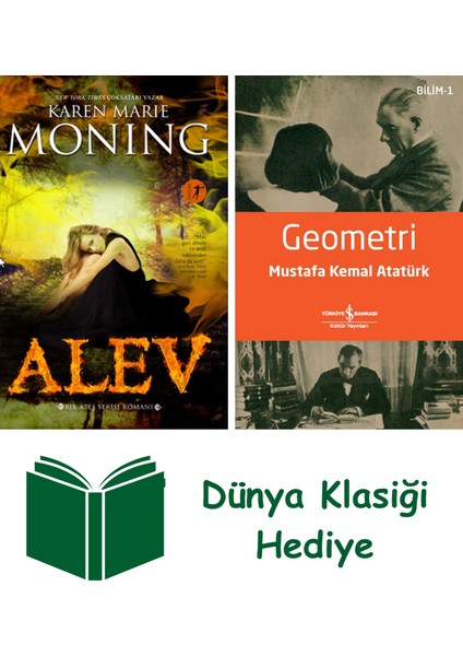 Alev + Geometri + Dünya Klasiği Hediye