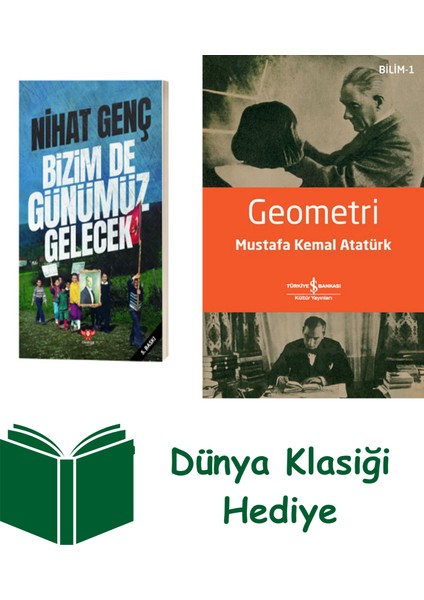 Bizim De Günümüz Gelecek + Geometri + Dünya Klasiği Hediye