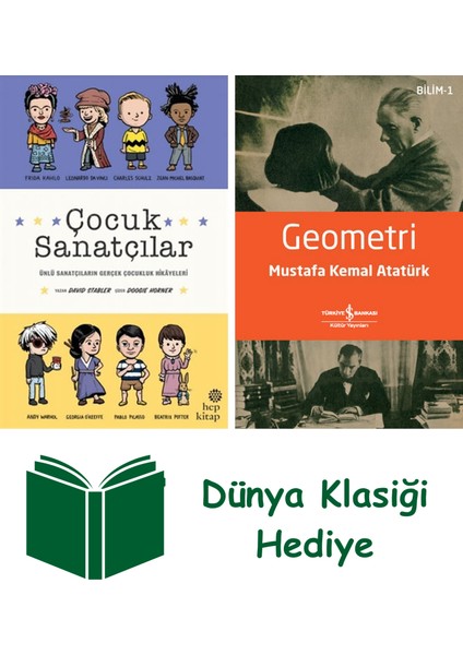 Çocuk Sanatçılar + Geometri + Dünya Klasiği Hediye