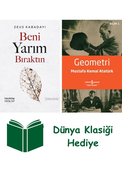 Beni Yarım Bıraktın + Geometri + Dünya Klasiği Hediye