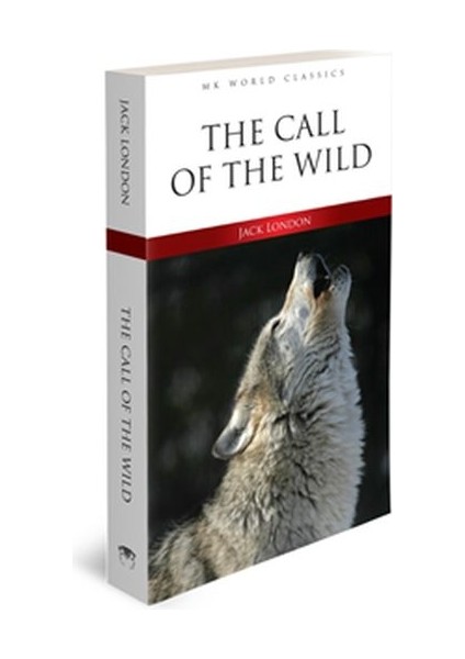 The Call Of The Wild - Ingilizce Klasik Roman