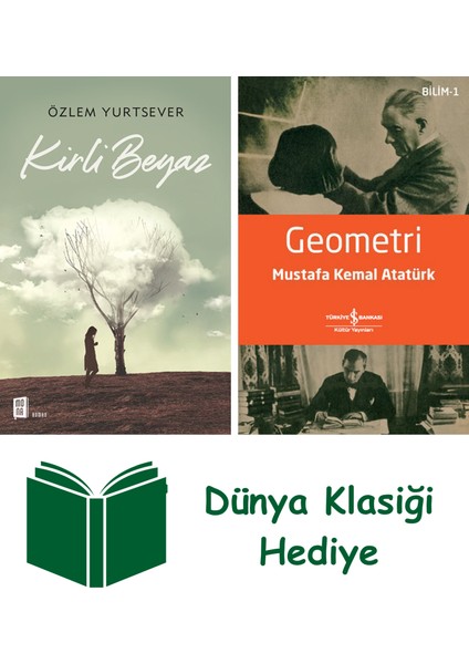 Kirli Beyaz + Geometri + Dünya Klasiği Hediye