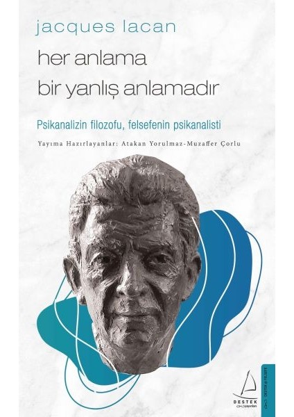 Jacques Lacan-Her Anlama Bir Yanlış Anlamadır