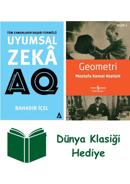 Uyumsal Zekâ - Aq Satış - Tüm Zamanların Başarı Formülü + Geometri + Dünya Klasiği Hediye