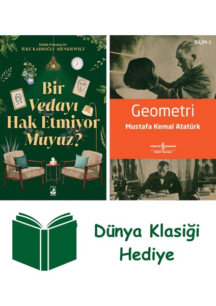 Bir Vedayı Hak Etmiyor Muyuz? + Geometri + Dünya Klasiği Hediye