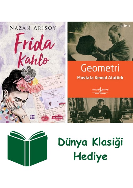 Frida Kahlo + Geometri + Dünya Klasiği Hediye