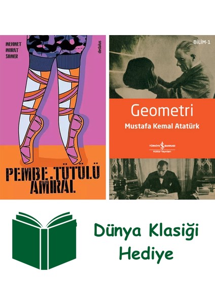 Pembe Tütülü Amiral + Geometri + Dünya Klasiği Hediye