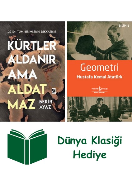 Kürtler Aldanır Ama Aldatmaz + Geometri + Dünya Klasiği Hediye
