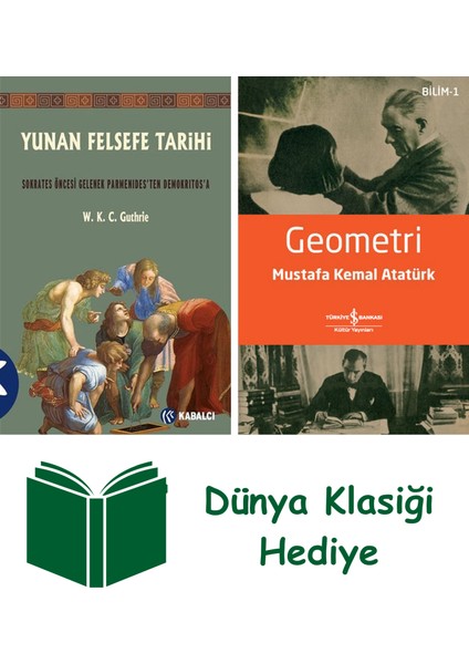 Yunan Felsefe Tarihi - 2 + Geometri + Dünya Klasiği Hediye