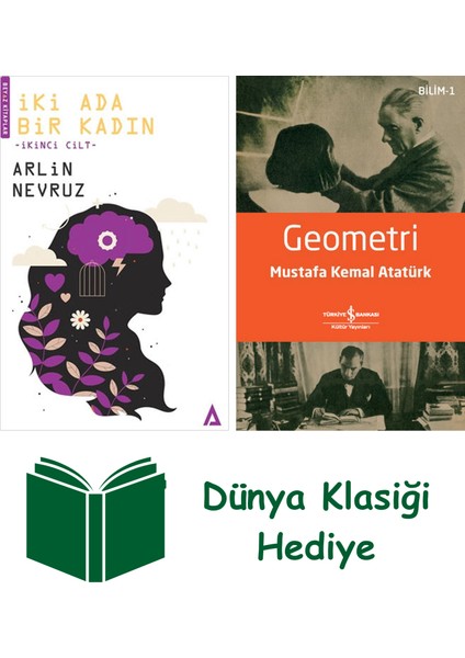 Iki Ada Bir Kadın - Ikinci Cilt + Geometri + Dünya Klasiği Hediye