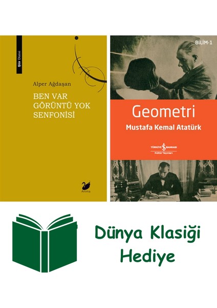 Ben Var Görüntü Yok Senfonisi + Geometri + Dünya Klasiği Hediye