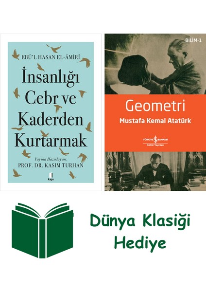 Insanlığı Cebr ve Kaderden Kurtarmak + Geometri + Dünya Klasiği Hediye