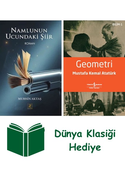 Namlunun Ucundaki Şiir + Geometri + Dünya Klasiği Hediye