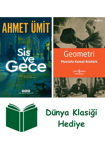 Sis ve Gece + Geometri + Dünya Klasiği Hediye