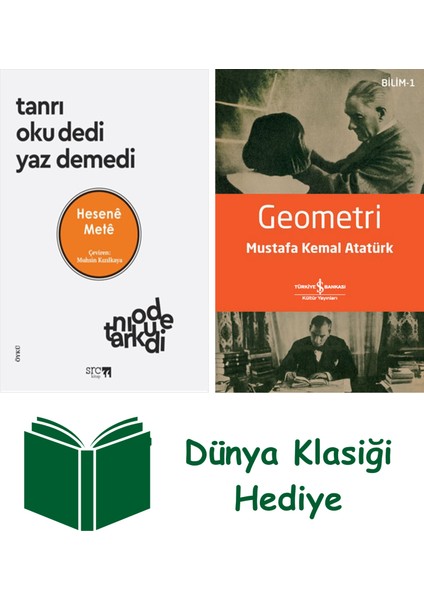 Tanrı Oku Dedi Yaz Demedi + Geometri + Dünya Klasiği Hediye