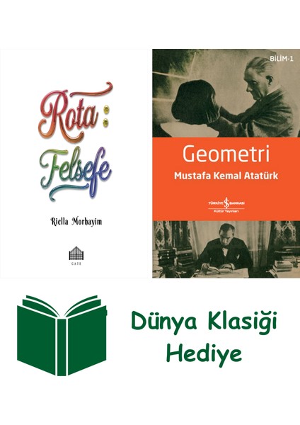 Rota: Felsefe (Ciltli) + Geometri + Dünya Klasiği Hediye