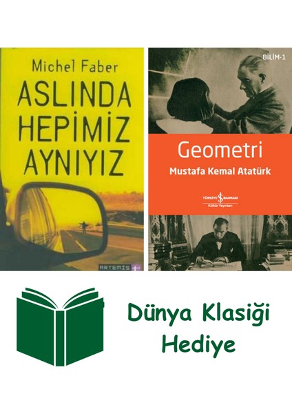 Aslında Hepimiz Aynıyız + Geometri + Dünya Klasiği Hediye