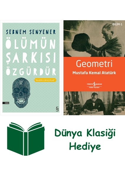 Ölümün Şarkısı Özgürdür + Geometri + Dünya Klasiği Hediye