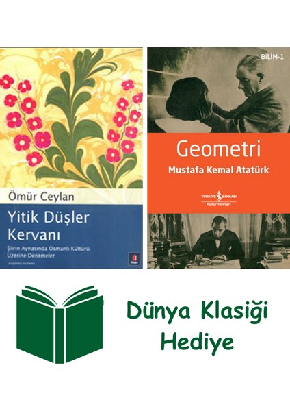 Yitik Düşler Kervanı + Geometri + Dünya Klasiği Hediye
